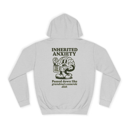 Inherited Anxiety Hoodie