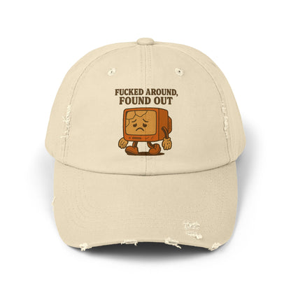 F*cked Around, Found Out Hat