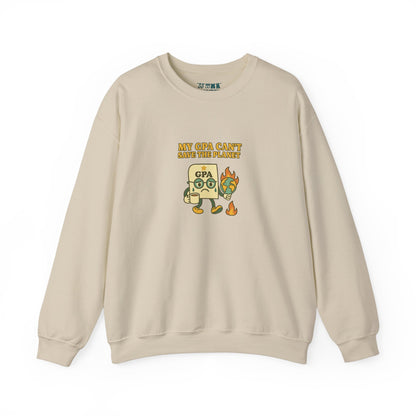 My GPA Can't Save The Planet Crewneck Sweatshirt