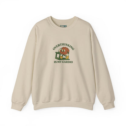 Overthinking Is My Cardio Crewneck Sweatshirt