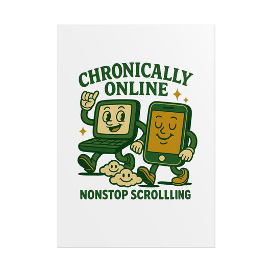 Chronically Online Posters